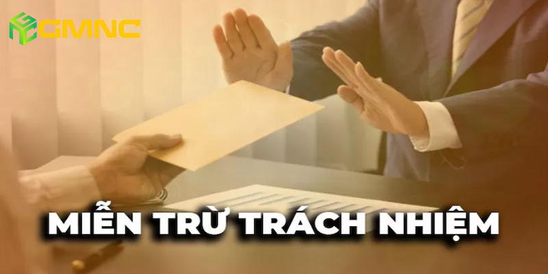 Những điểm cần lưu tâm trong miễn trừ trách nhiệm