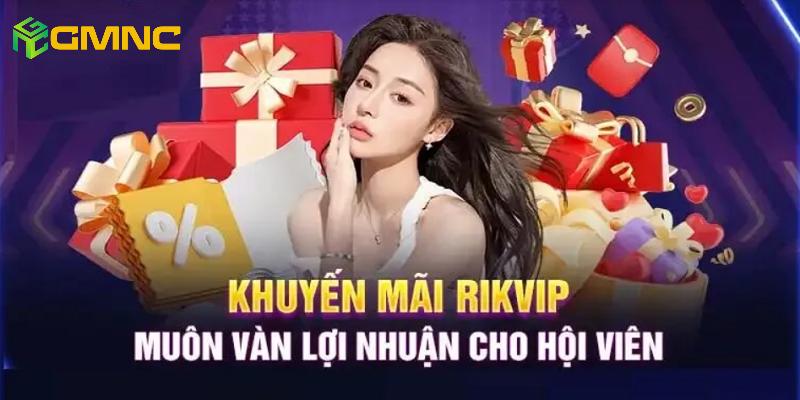 RIKVIP được biết đến là một trong những sân chơi cung cấp ưu đãi lớn cho hội viên