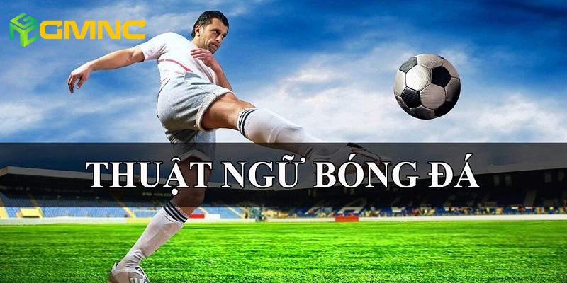 Thuật ngữ cá độ bóng đá có tác dụng gì? Thuật ngữ cá độ bóng đá có tác dụng gì?