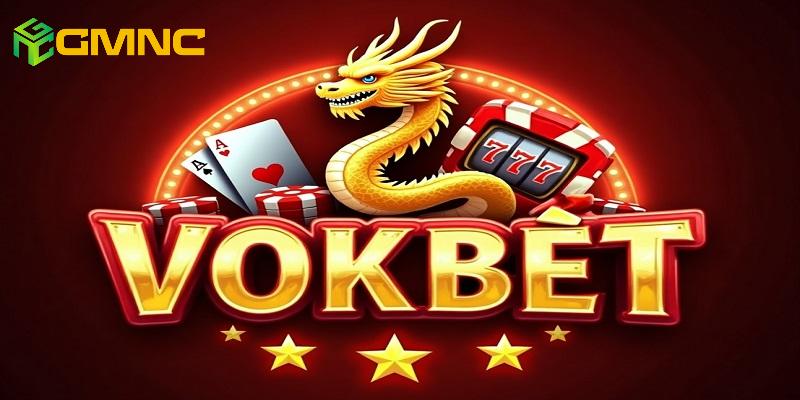 Vokbet là nhà cái tặng tiền với giá trị khủng nhất thị trường